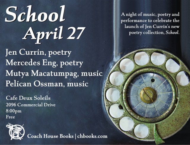Jen Currin's School--Vancouver Launch